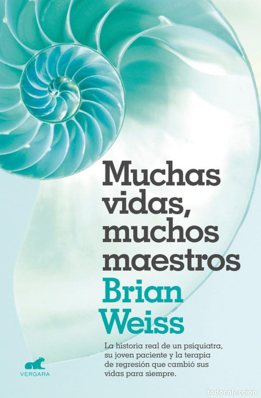 Libri di seconda mano: MUCHAS VIDAS, MUCHOS MAESTROS - Weiss, Brian L.