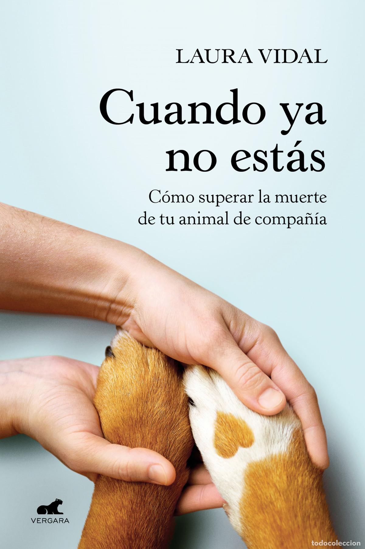 Libros: Cuando ya no est&aacute;s - Vidal, Laura - Foto 1