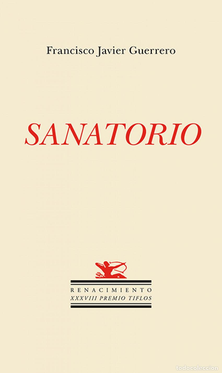 Libros: Sanatorio - Guerrero Cano, Francisco Javier - Foto 1