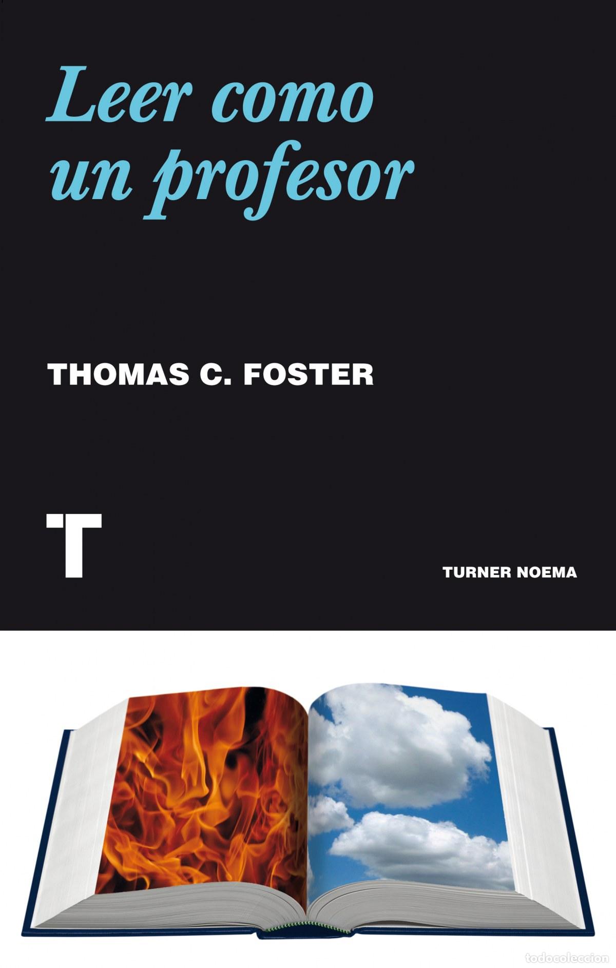 books: Leer como un profesor - Foster, Thomas C.