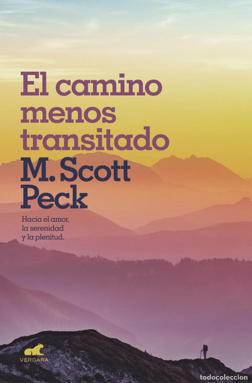 B&uuml;cher: EL CAMINO MENOS TRANSITADO - Scott Peck, M.