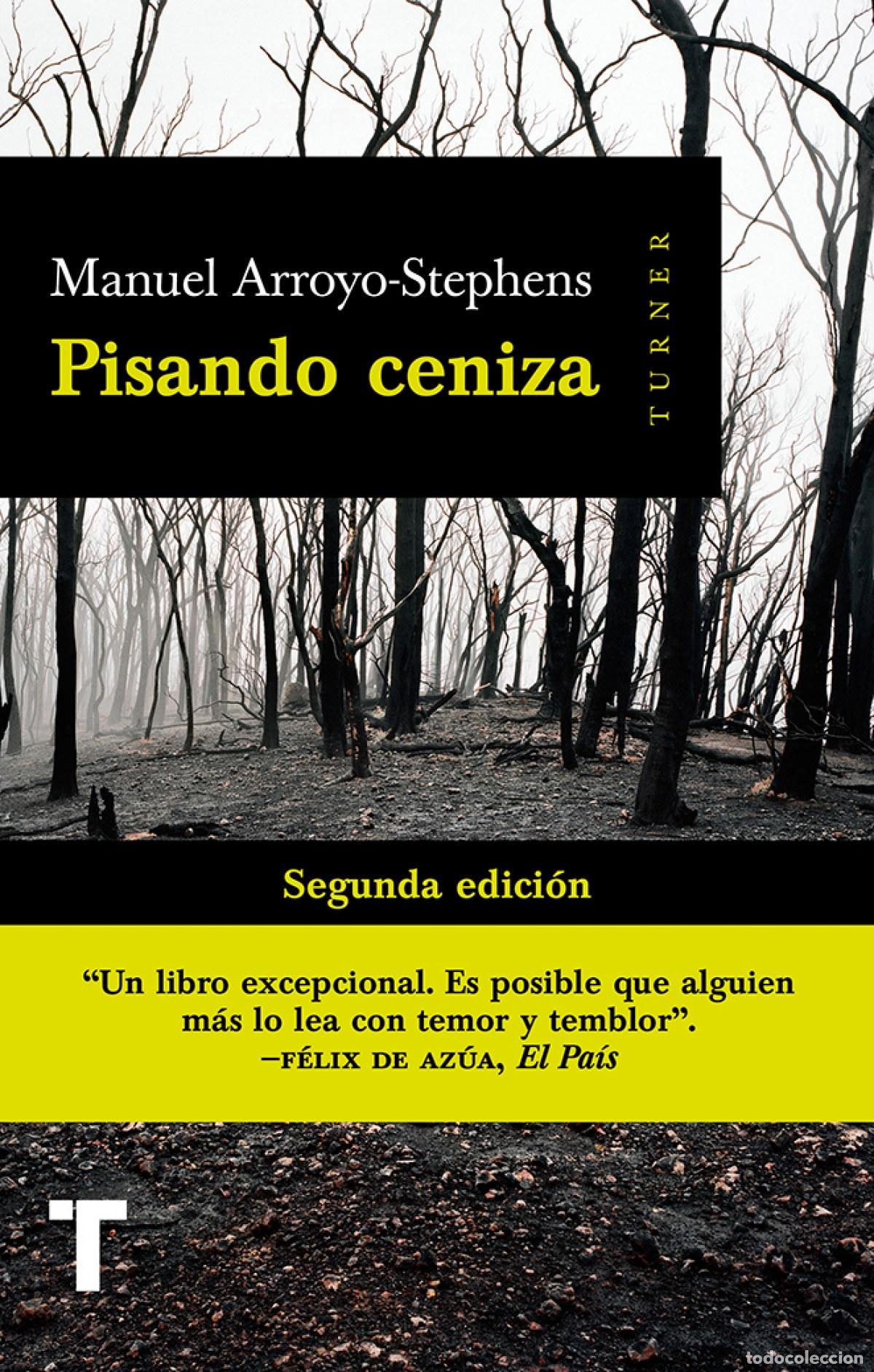 Libros: Pisando cenizas - Arroyo-stephens, Manuel