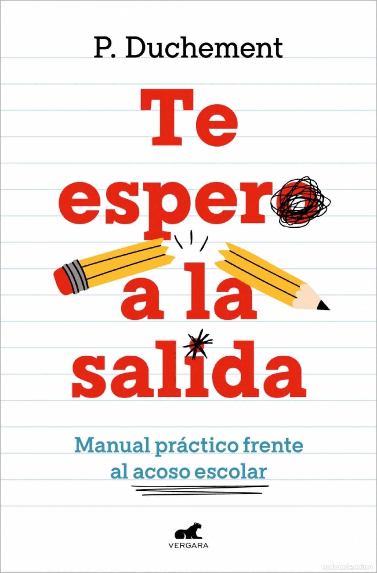 Libros: TE ESPERO A LA SALIDA - DUCHEMENT, P.