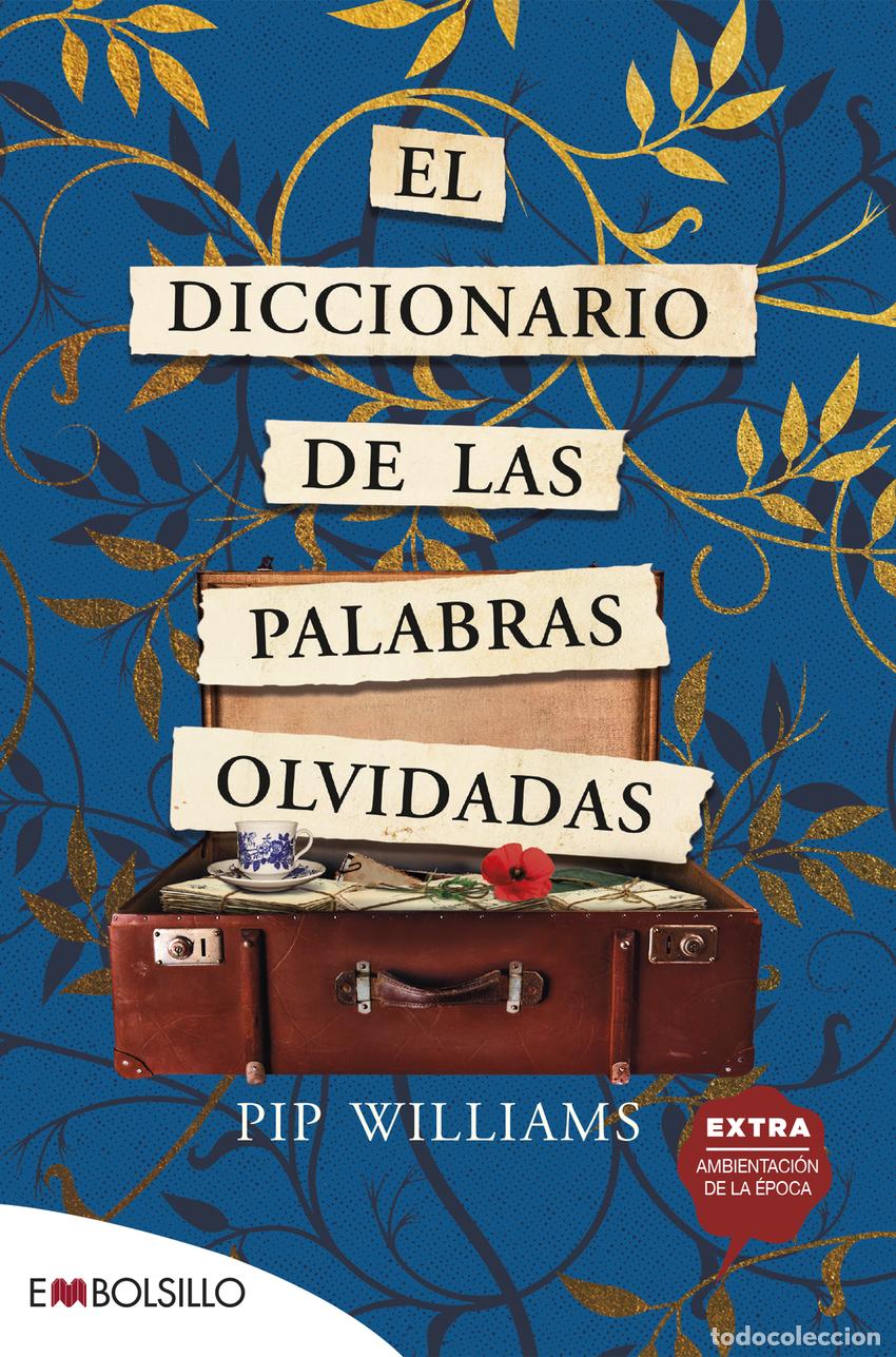 Libri di seconda mano: El diccionario de las palabras olvidadas - Williams, Pip