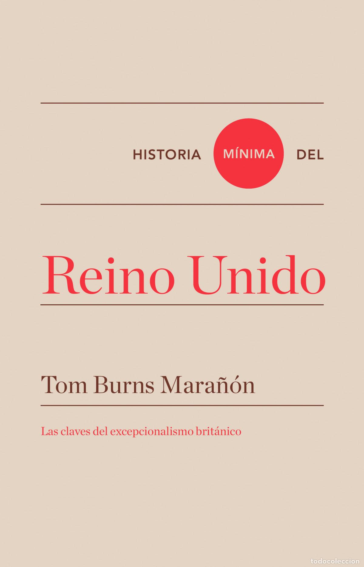 Libri di seconda mano: Historia m&iacute;nima del Reino Unido - Burns Mara&ntilde;&oacute;n, Tom