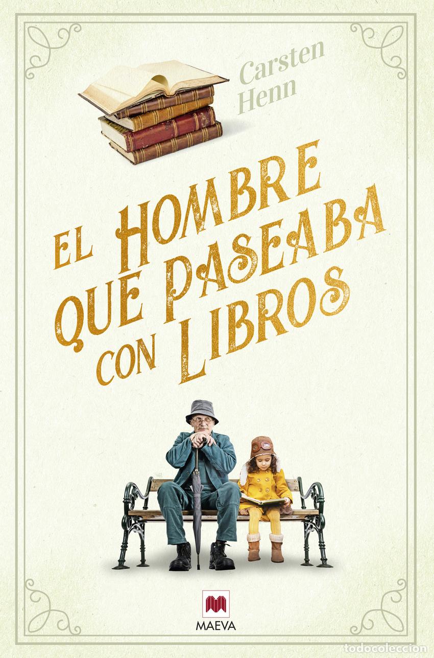 Libros: El hombre que paseaba con libros - Henn , Carsten - Foto 1