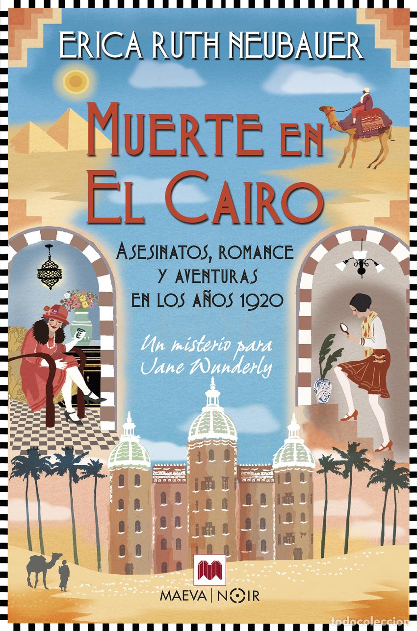 Libros: MUERTE EN EL CAIRO - NEUBAUER, ERICA RUTH
