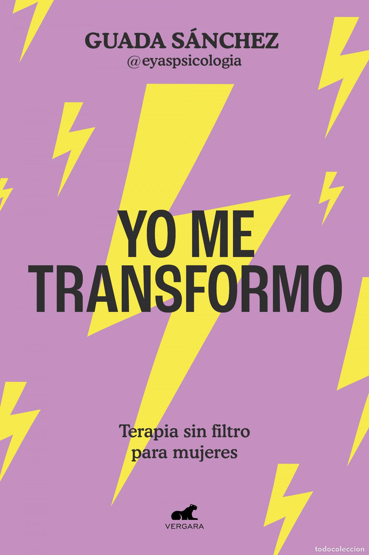 Libros: Yo me transformo - S&aacute;nchez, Guada - Foto 1
