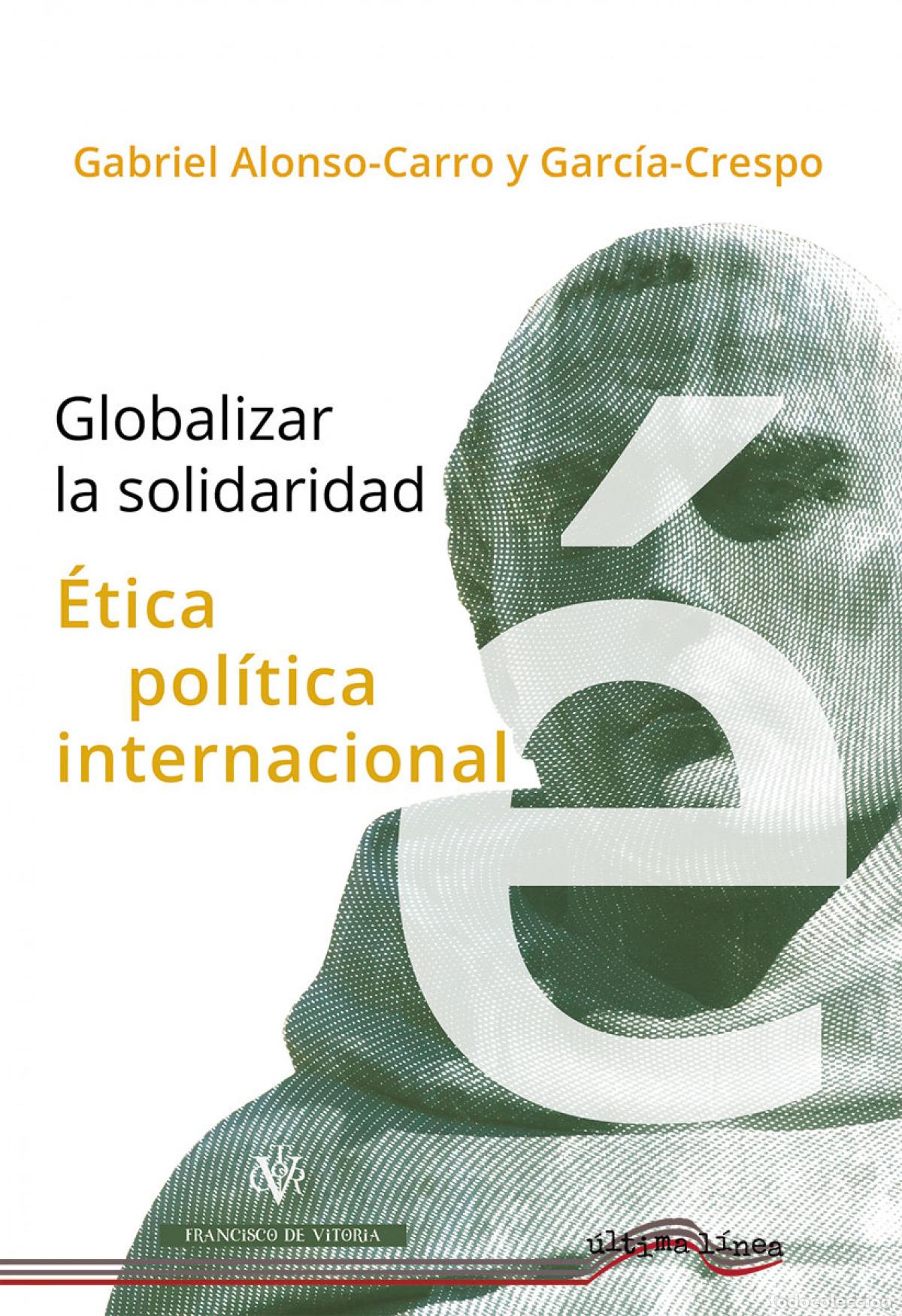 Livres: Globalizar la solidaridad - Alonso-Carro Y Garc&iacute;a-Crespo, Gabriel
