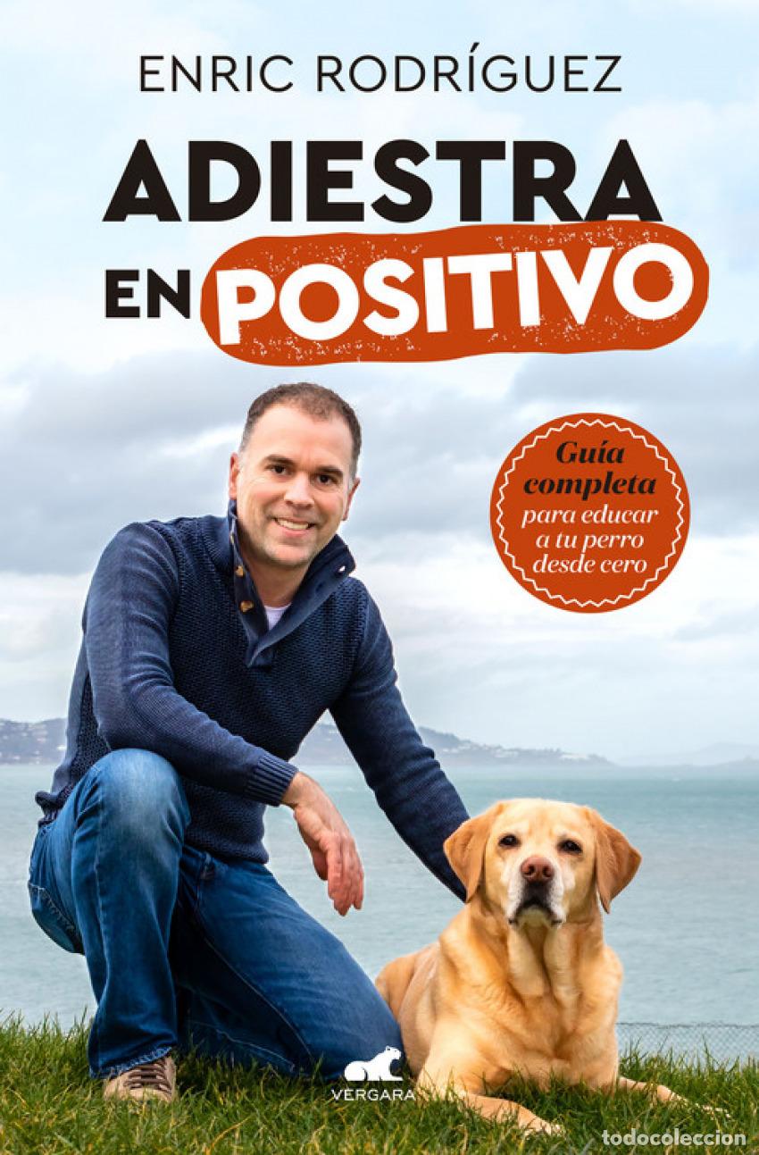 Libri di seconda mano: ADIESTRA EN POSITIVO - Rodriguez, Enric