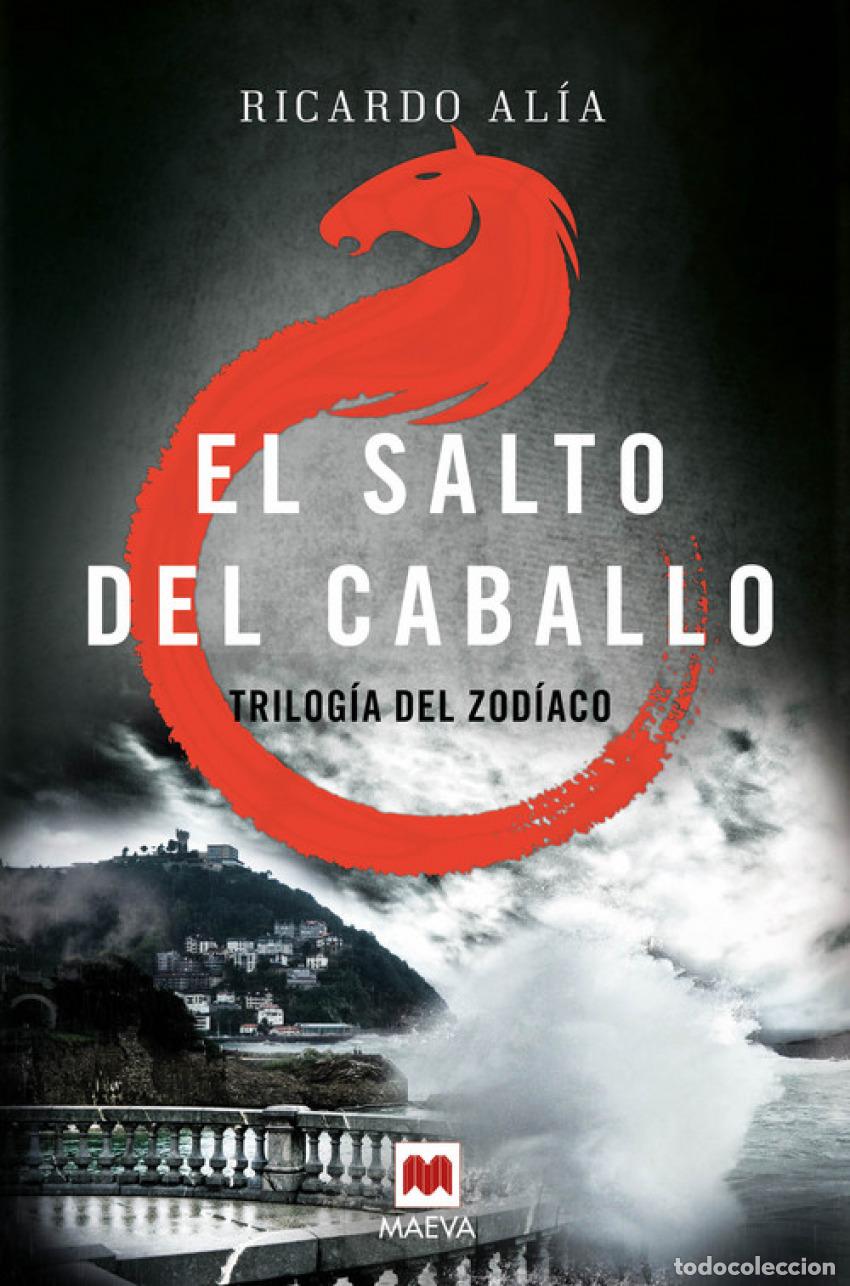 Libros: EL SALTO DEL CABALLO - ALIA, RICARDO - Foto 1