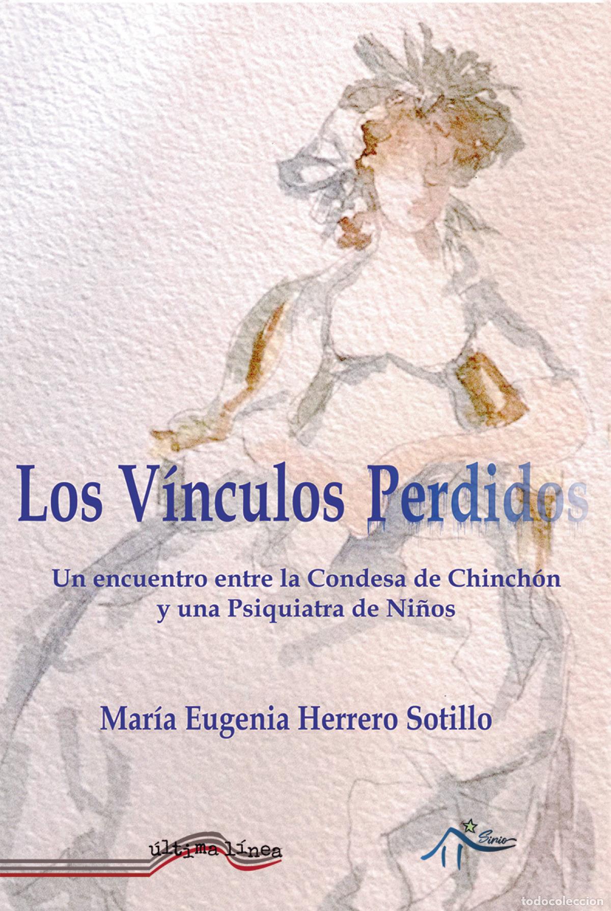 Livres: Los v&igrave;nculos perdidos - Herrero Sotillo, Mar&iacute;a Eugenia