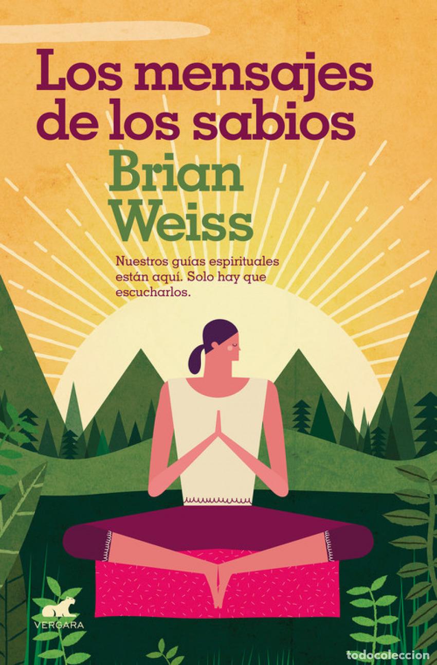 Libros: LOS MENSAJES DE LOS SABIOS - Weiss, Brian - Foto 1