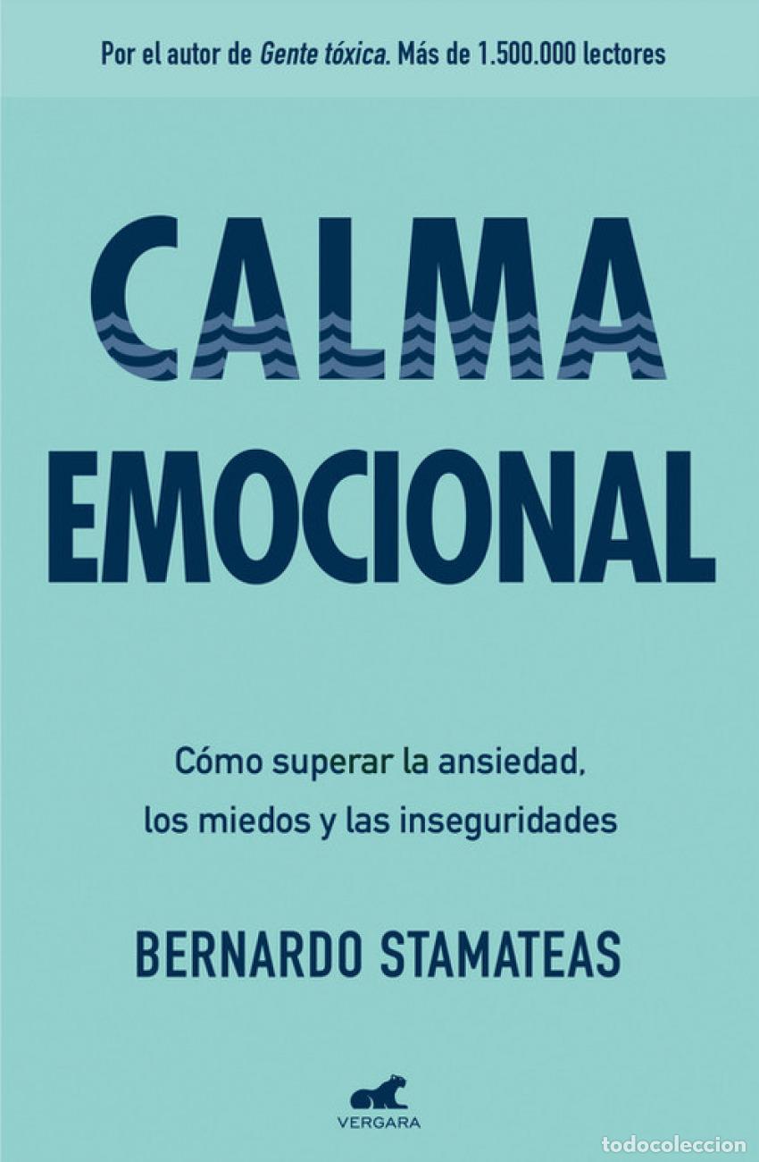 Libros: CALMA EMOCIONAL - Stamateas, Bernardo - Foto 1
