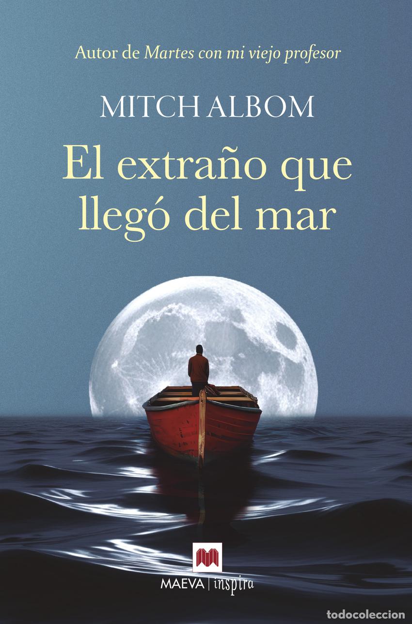 Libros: El extra&ntilde;o que lleg&oacute; del mar - Albom, Mitch - Foto 1