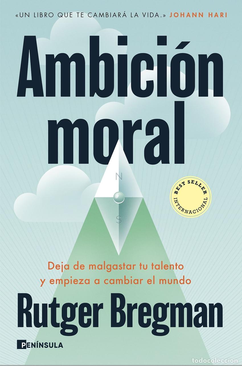 Libros: Ambici&oacute;n moral - Bregman, Rutger - Foto 1