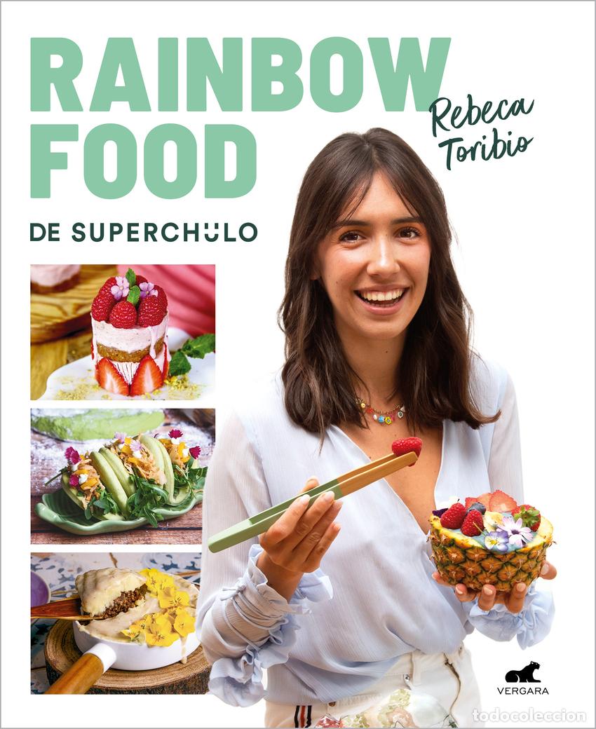 Livres: Rainbow Food de Superchulo - Toribio, Rebeca