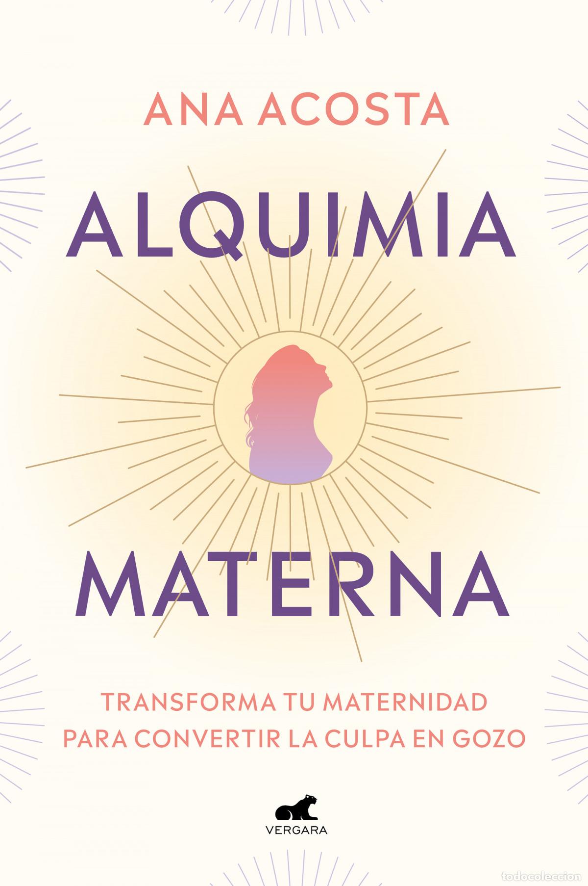 books: Alquimia materna - Acosta, Ana