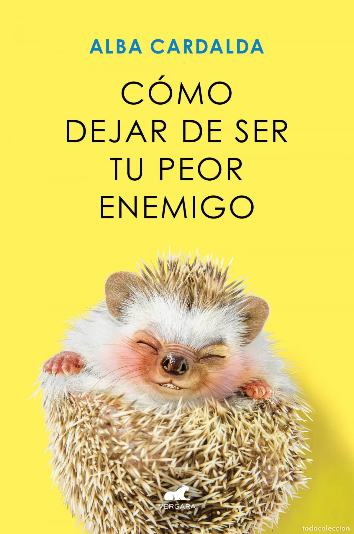Libros: C&Oacute;MO DEJAR DE SER TU PEOR ENEMIGO - Cardalda, Alba - Foto 1