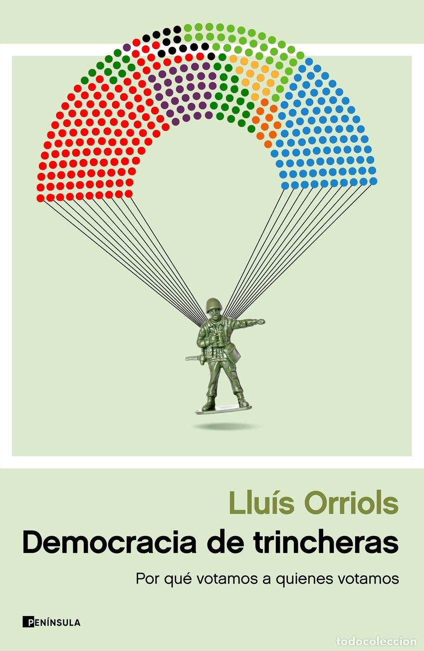 Libros: Democracia de trincheras - Orriols, Llu&iacute;s - Foto 1