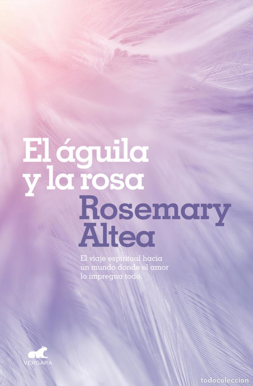 Libros: EL &Aacute;GUILA Y LA ROSA - Altea, Rosemary - Foto 1