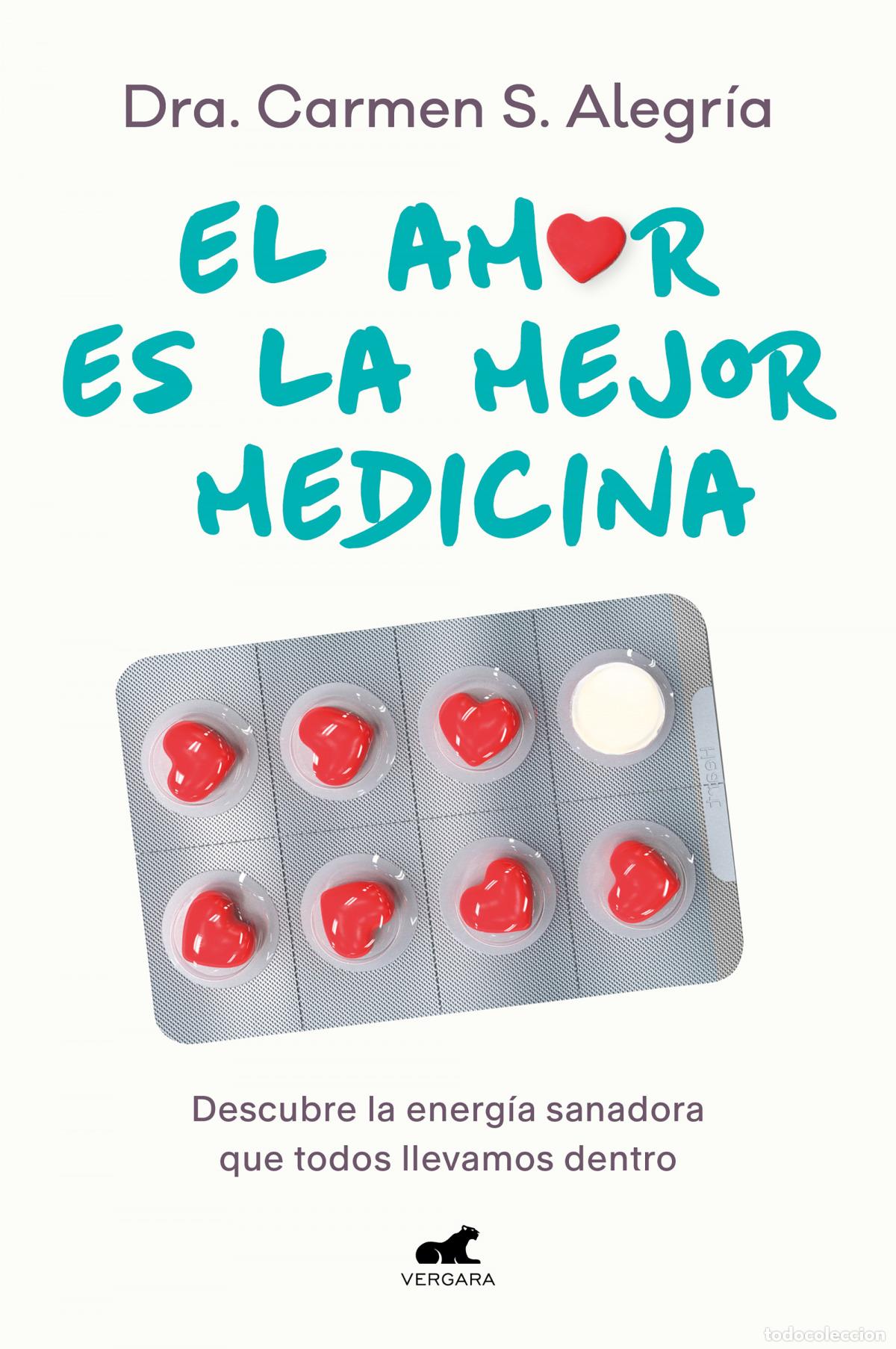 Libri di seconda mano: El amor es la mejor medicina - S. Alegr&iacute;a, Dra. Carmen