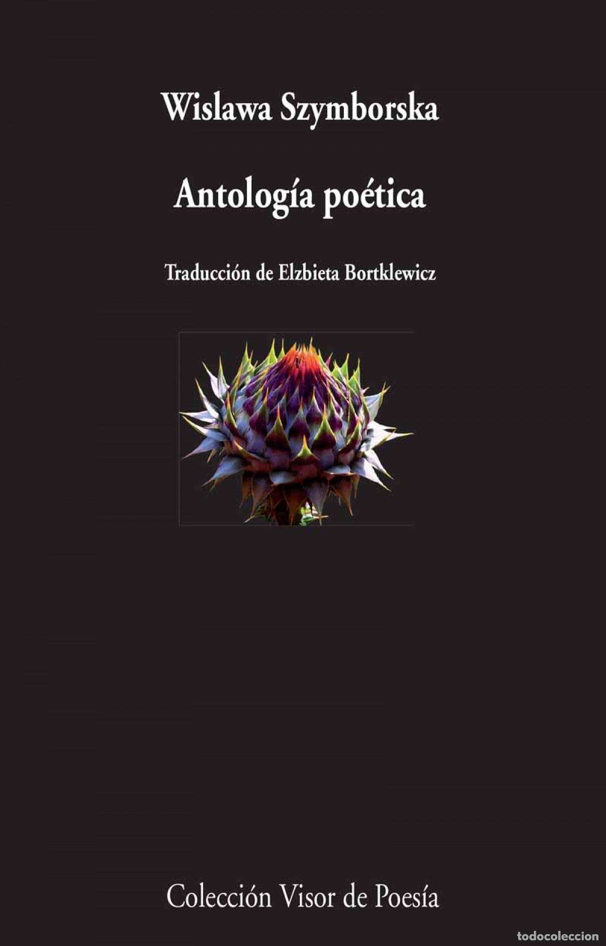 Libri di seconda mano: Antolog&iacute;a po&eacute;tica - Szymborska, Wislawa
