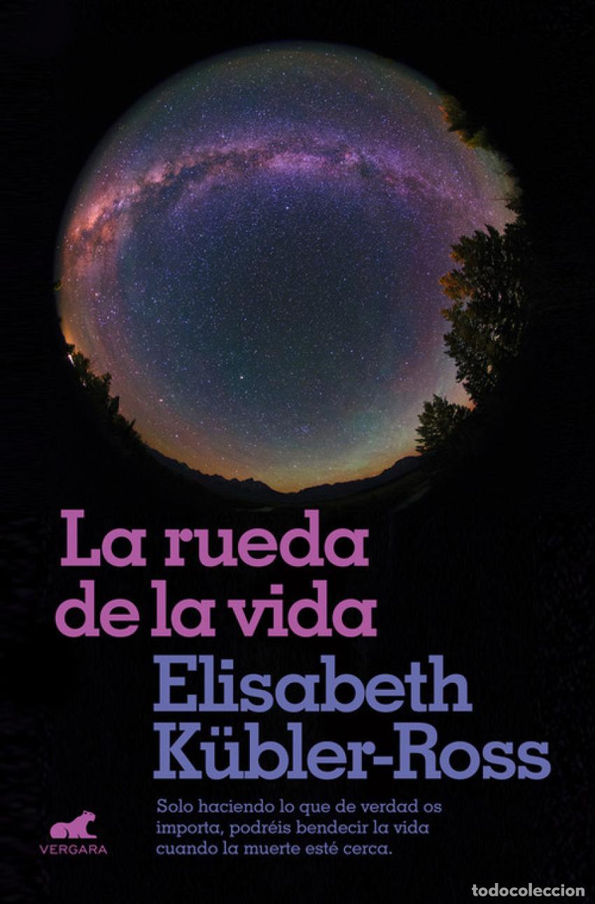 books: LA RUEDA DE LA VIDA - Kubler-Ross, Elisabeth