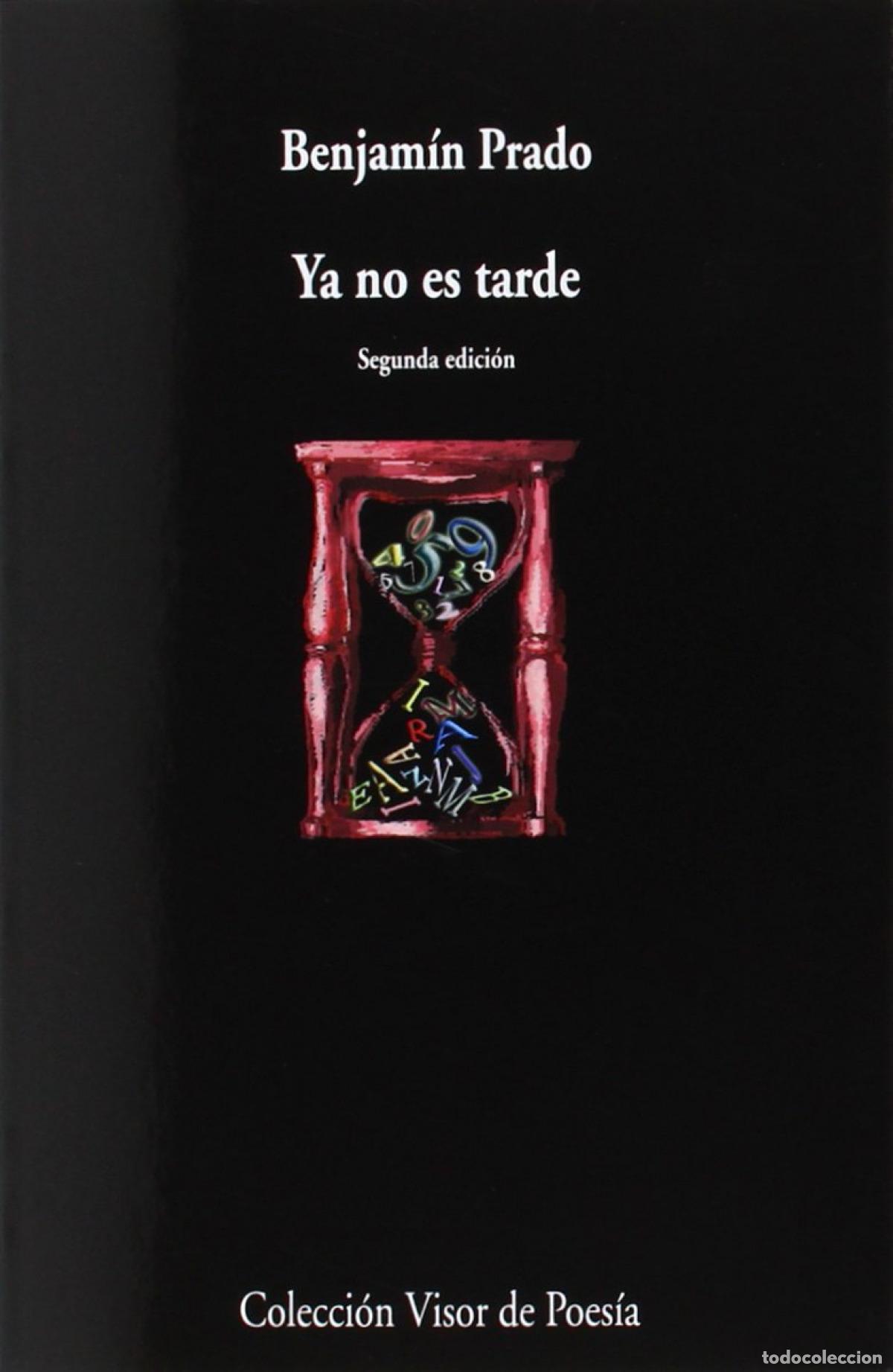 Libros: Ya no es tarde - Prado, Benjam&iacute;n