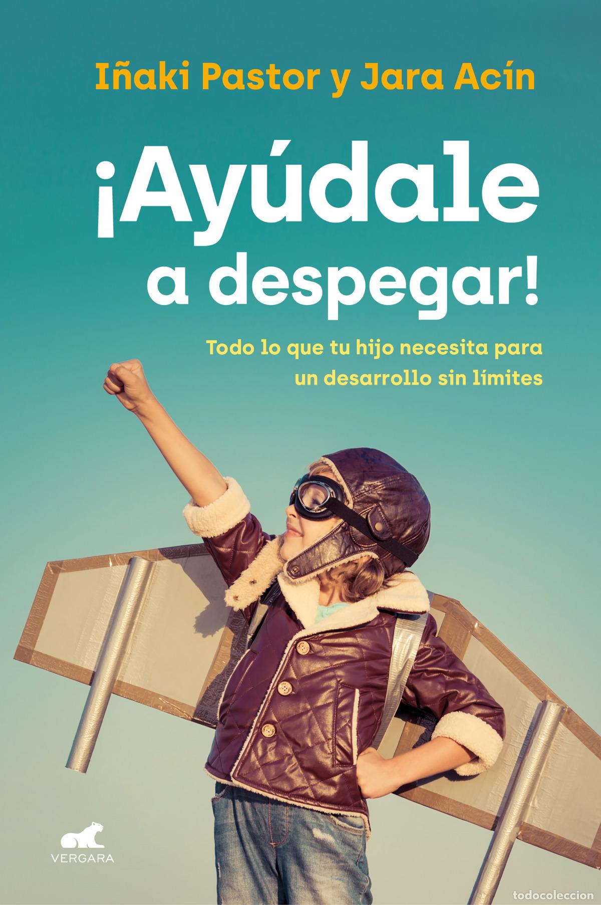 Libros: &iexcl;Ay&uacute;dale a despegar! - Pastor, I&ntilde;aki - Foto 1