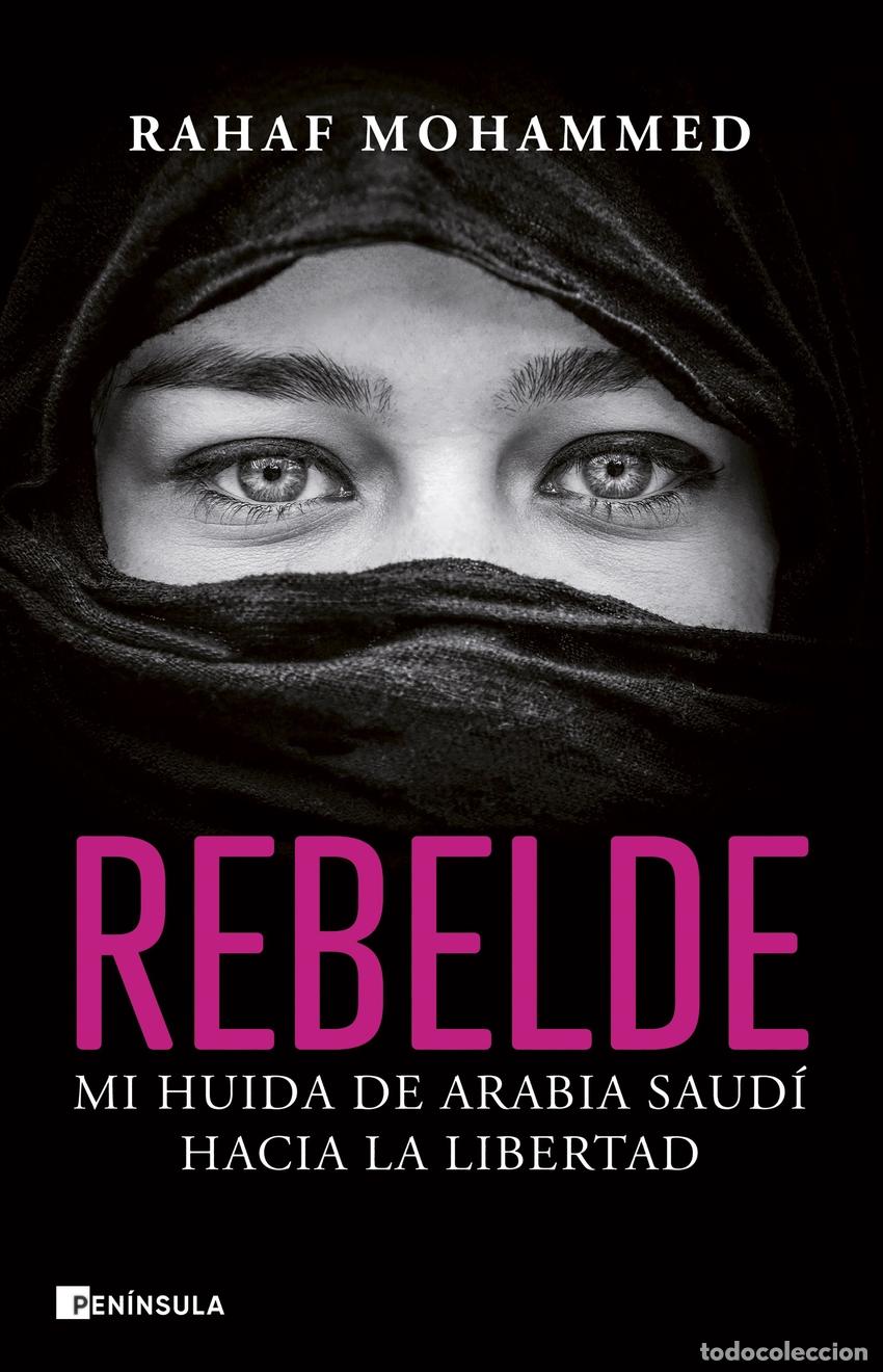 Libros: Rebelde - Mohammed, Rahaf - Foto 1