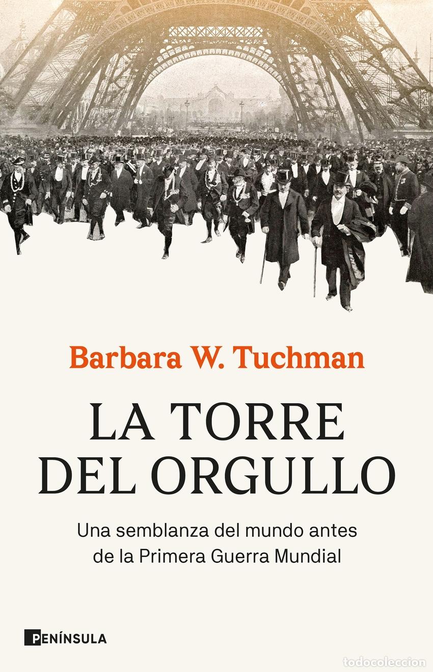 Livros em segunda m&atilde;o: La torre del orgullo - W. Tuchman, Barbara