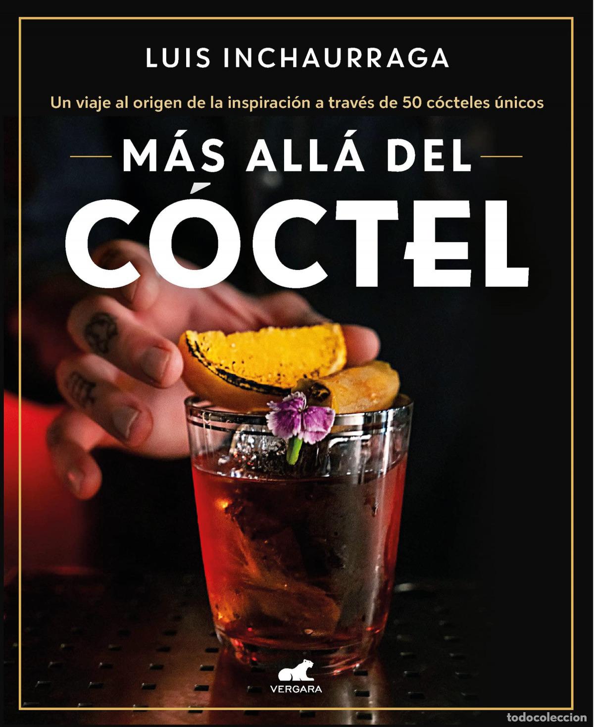 B&uuml;cher: M&aacute;s all&aacute; del c&oacute;ctel - Inchaurraga, Luis