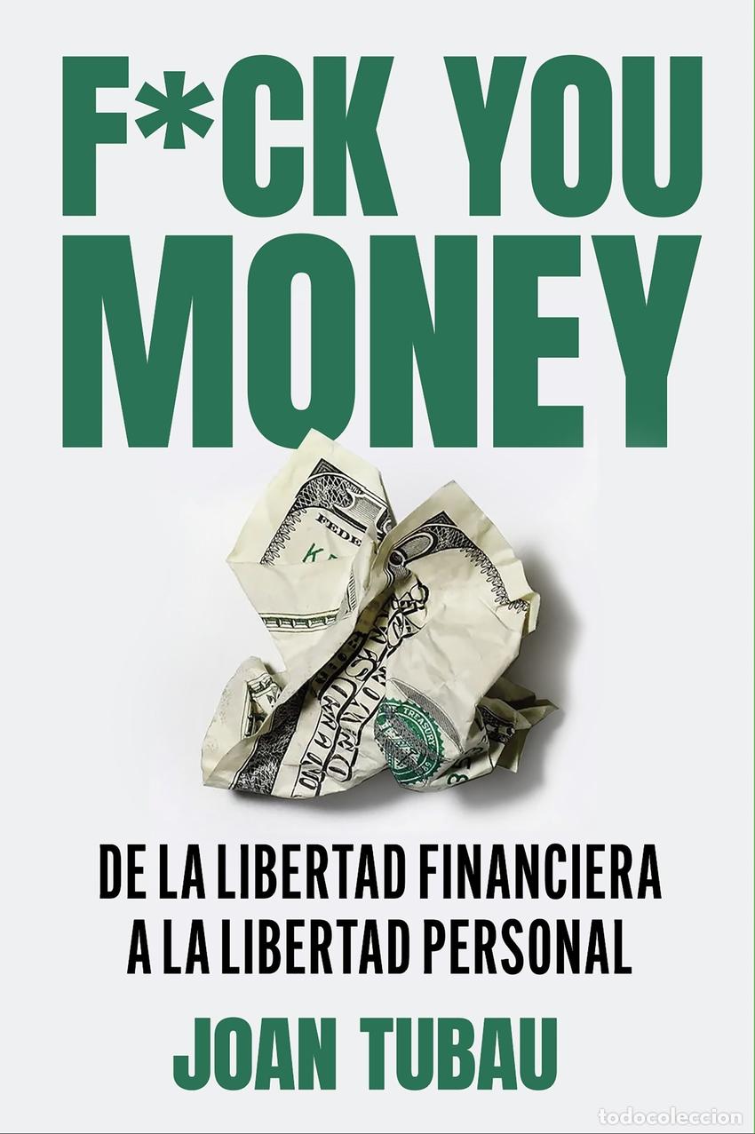 B&uuml;cher: Fuck you money - Joan Tubau