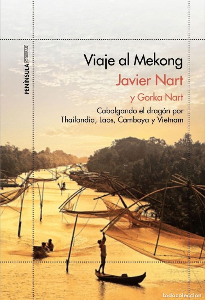 B&uuml;cher: Viaje al Mekong - Nart, Javier