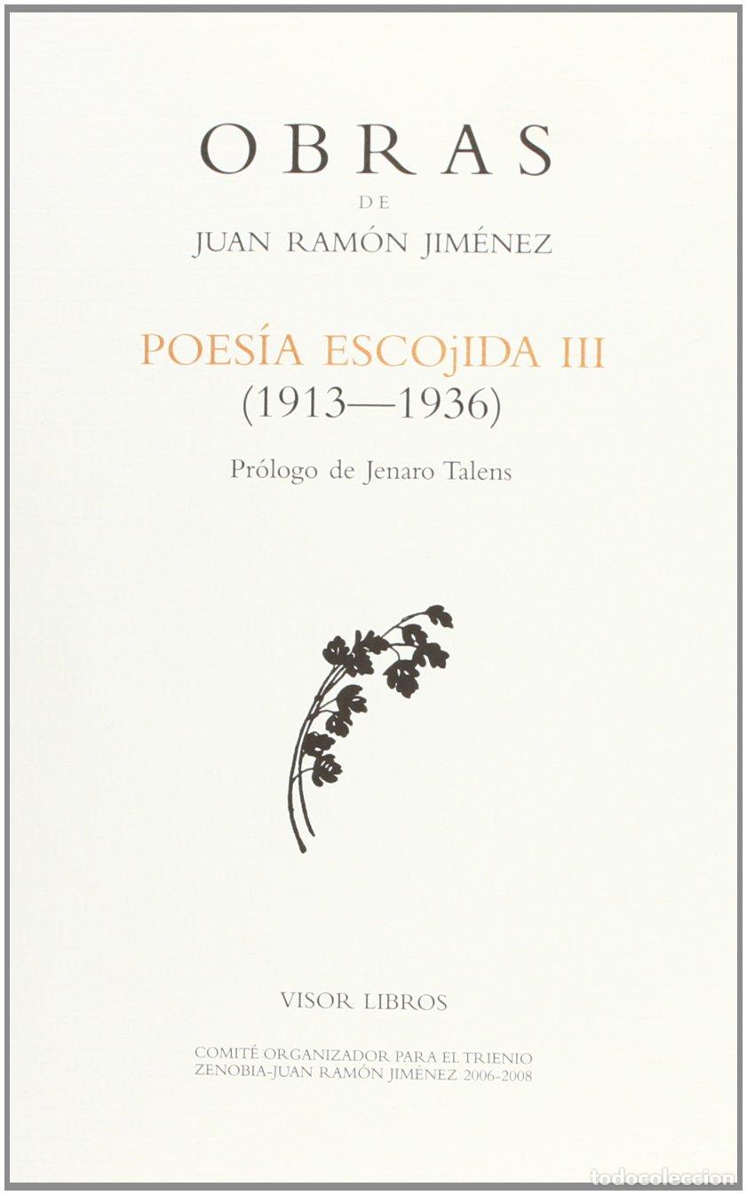 Libros: Poes&iacute;a escogida III - Jim&eacute;nez, Juan Ram&oacute;n - Foto 1