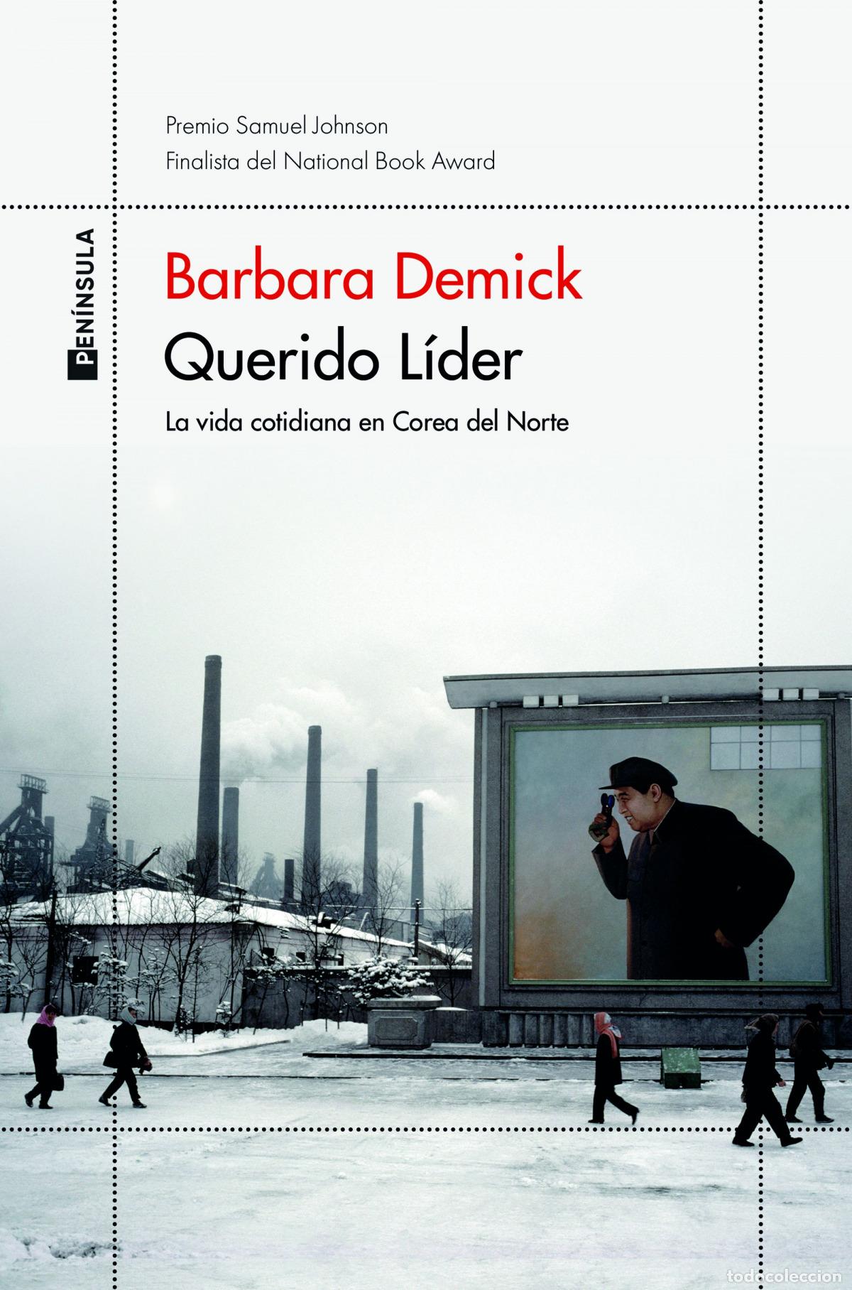 Libros: Querido L&iacute;der - Demick, Barbara