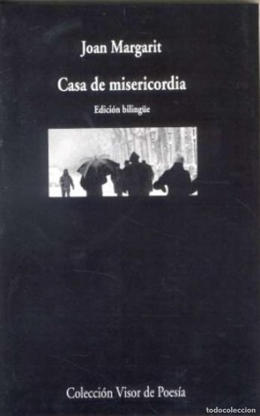Libros: CASA DE MISERICORDIA - Margarit, Joan - Foto 1