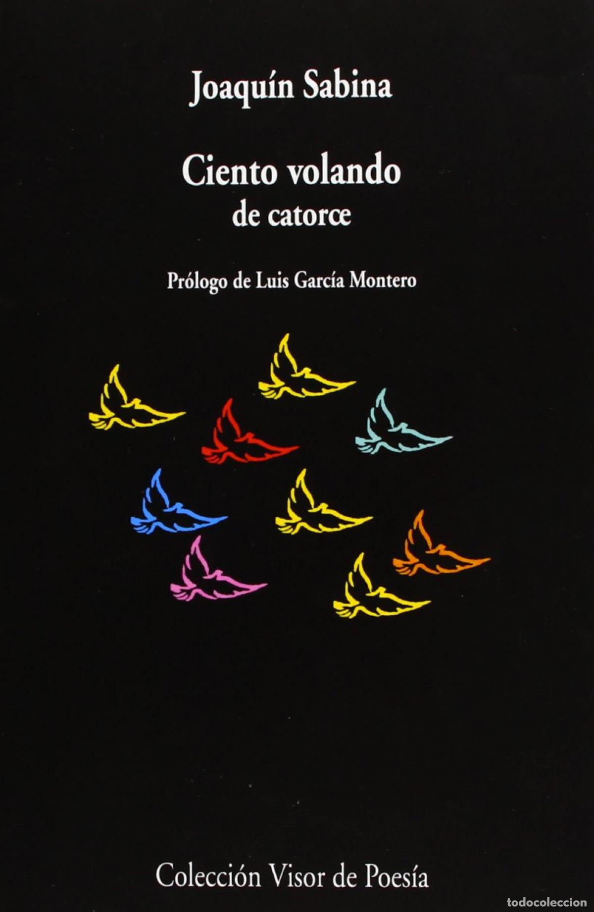 Livres: Ciento volando de catorce - Sabina, Joaqu&iacute;n