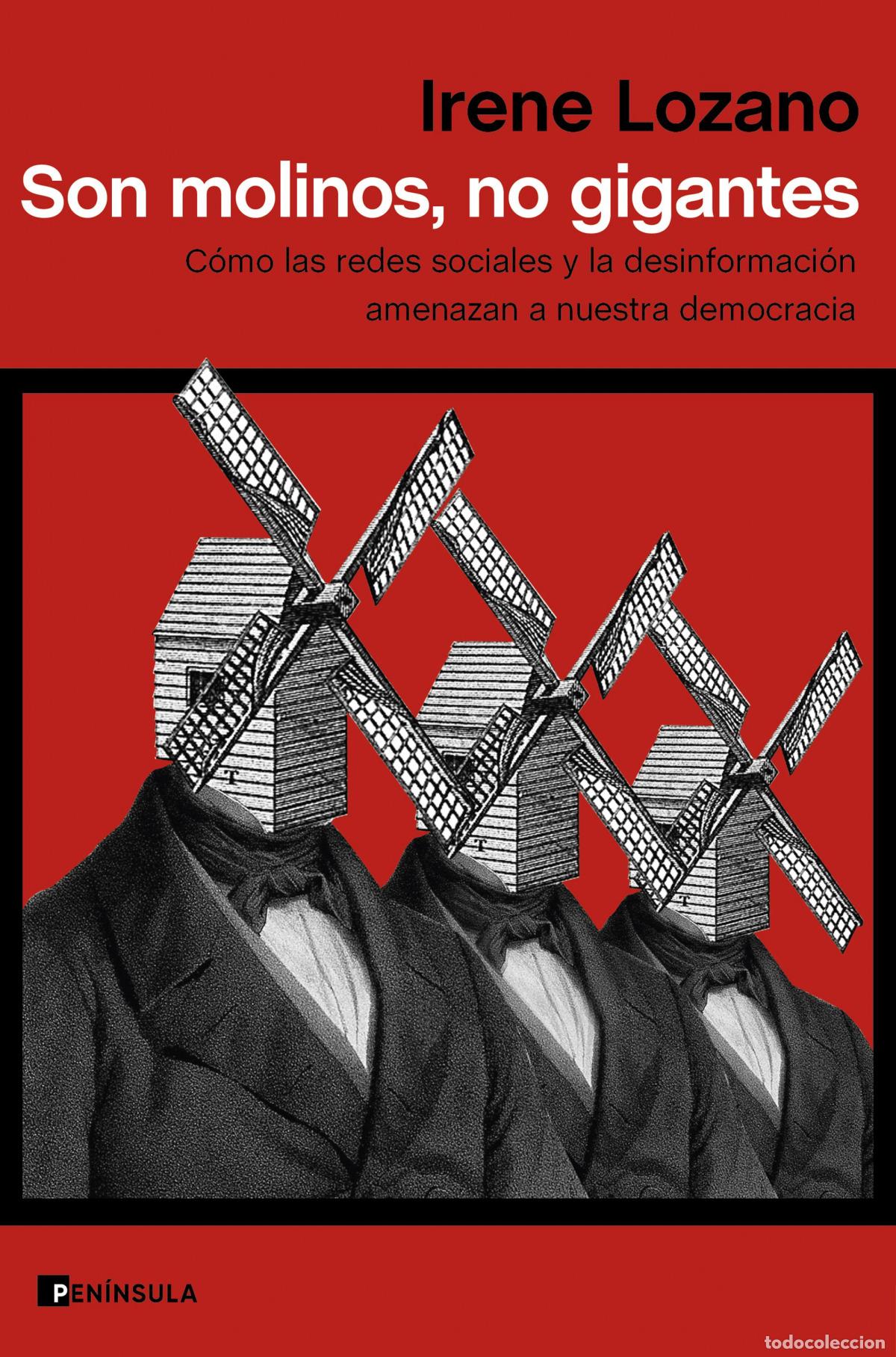 Libros: Son molinos, no gigantes - Lozano, Irene