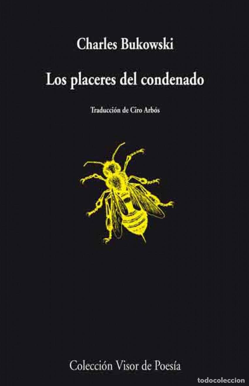 Libros: Los placeres del condenado - Bukowski, Charles - Foto 1