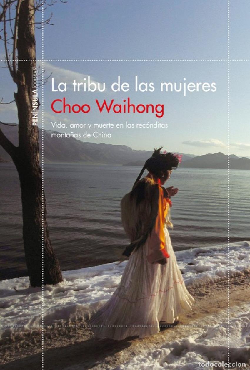 Libros: LA TRIBU DE LAS MUJERES - Waihong, Choo