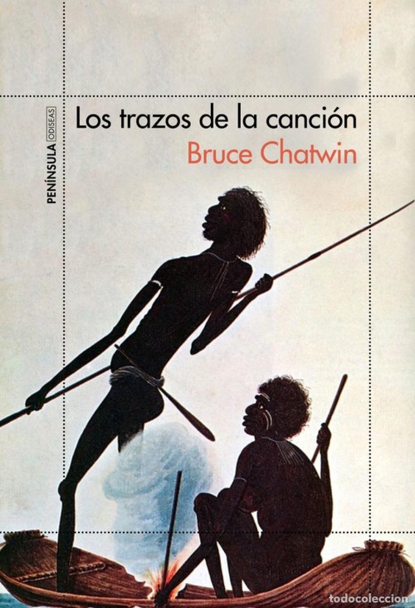 Libros: Los trazos de la canci&oacute;n - Chatwin, Bruce - Foto 1