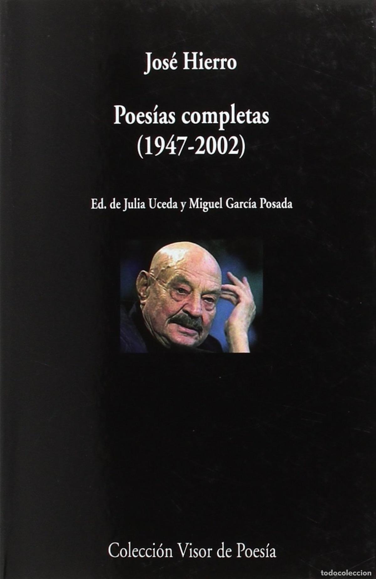 Libros: POES&iacute;AS COMPLETAS (1947-2002) - Hierro, Jos&eacute;