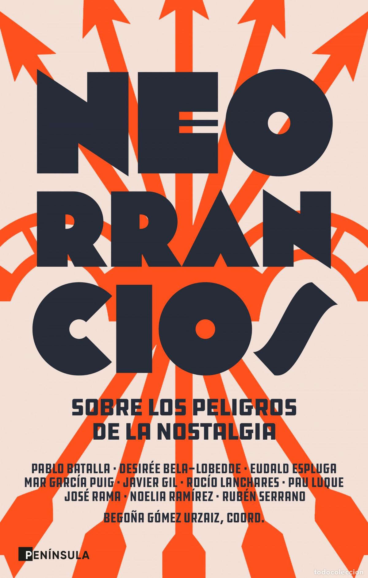 Libros: Neorrancios - G&oacute;mez Urzaiz, Bego&ntilde;a