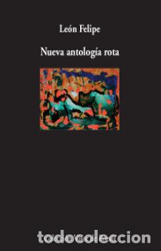 Libros: NUEVA ANTOLOG&Iacute;A ROTA - Felipe, Leon - Foto 1