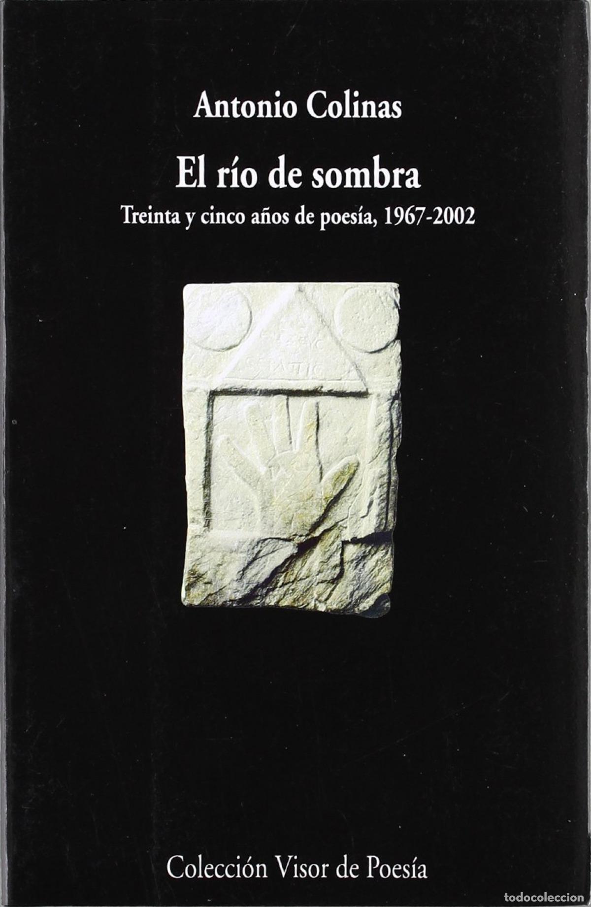 Libri di seconda mano: El r&iacute;o de sombra - Colinas, Antonio