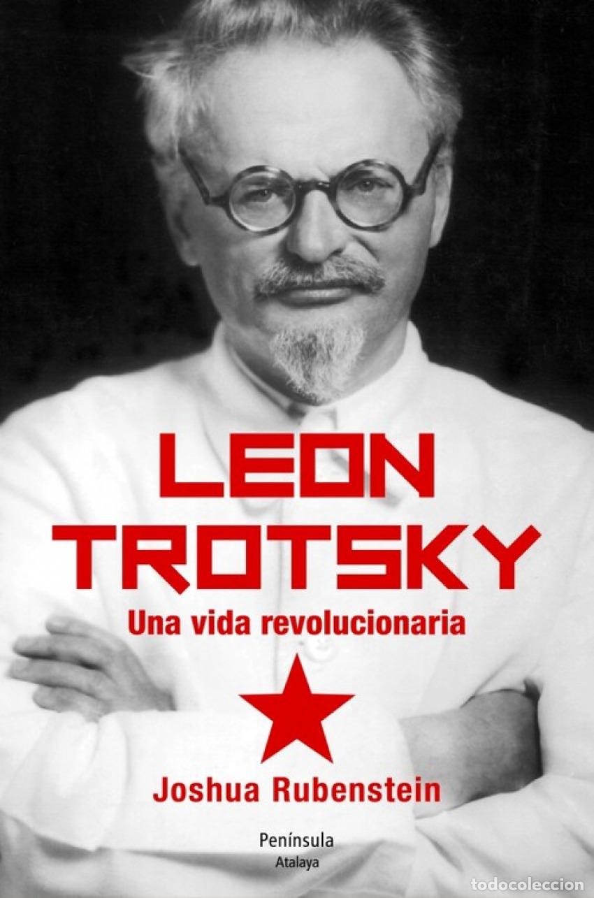 Libros: LE&Oacute;N TROTSKY.Una vida revolucionaria - Rubenstein, Joshua - Foto 1