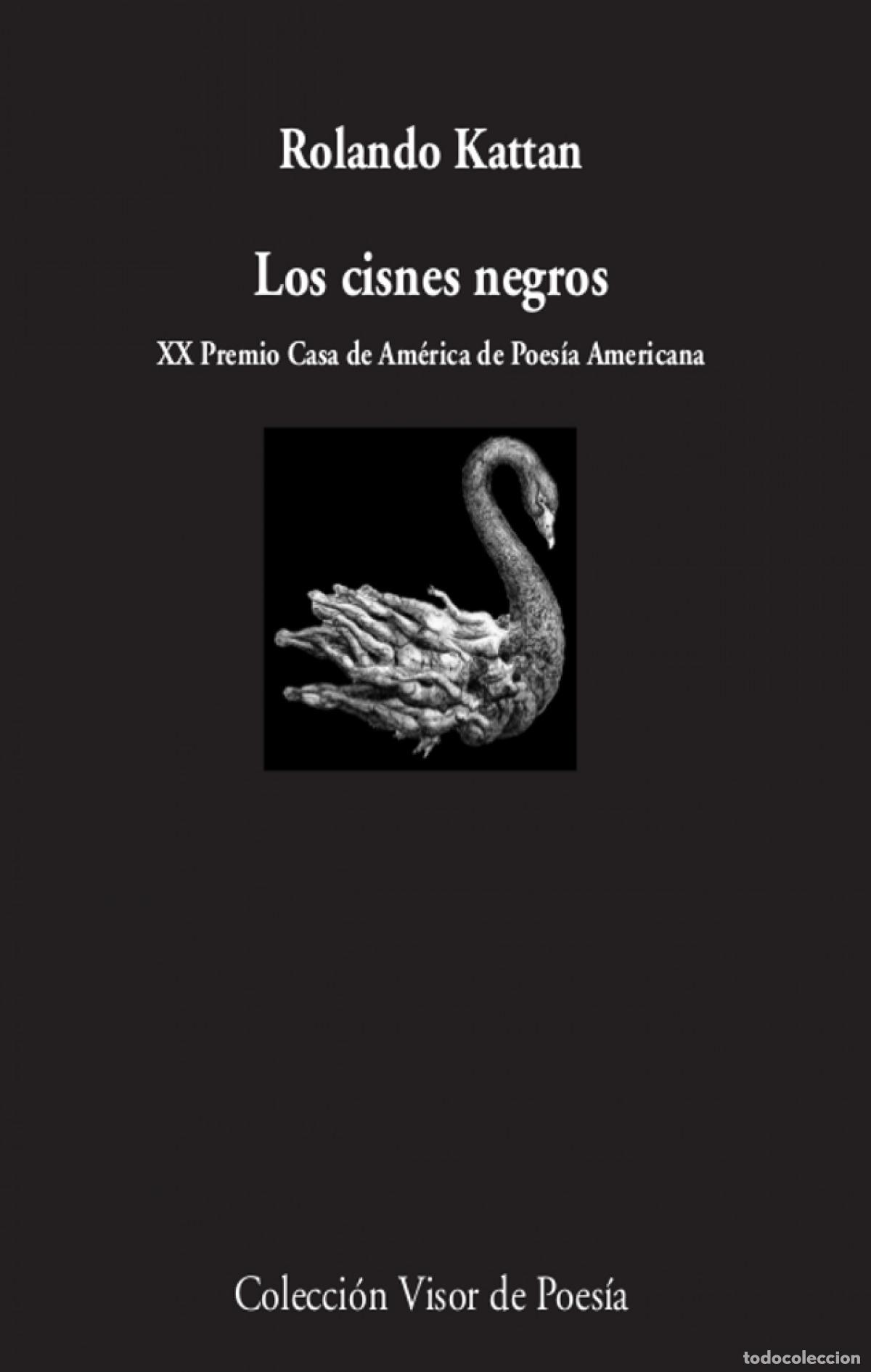 Libros: Los cisnes negros - Kattan, Rolando - Foto 1