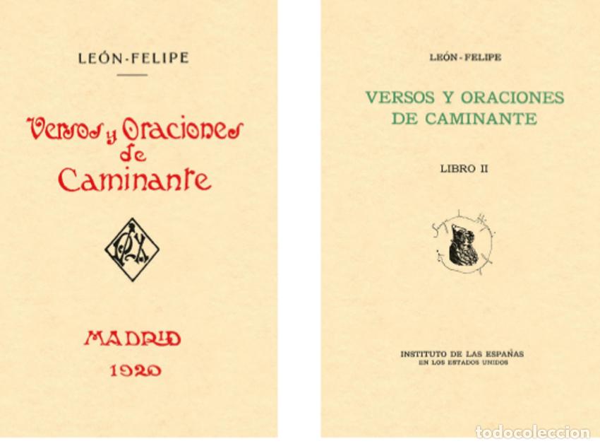 Libri di seconda mano: Versos y oraciones de caminante - Felipe, Le&oacute;n